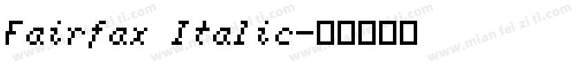 Fairfax Italic字体转换